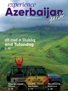Experience Azerbaijan Guide | Spring - Summer 2022