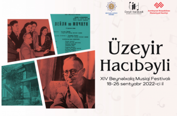 Окунитесь в шедевры азербайджанской классической музыки на Международном музыкальном фестивале имени Узеира Гаджибейли